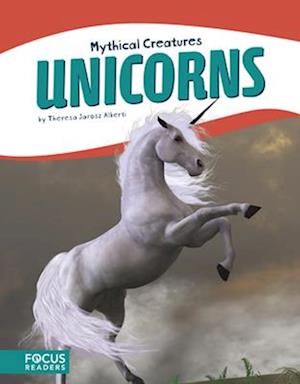 Mythical Creatures: Unicorns