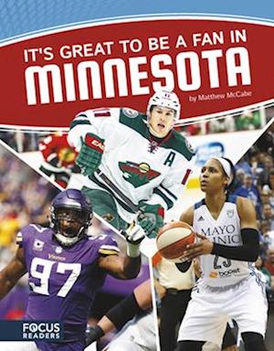 It's Great to Be a Fan in Minnesota