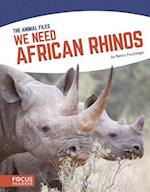 We Need African Rhinos