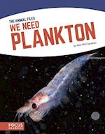 Animal Files: We Need Plankton