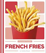 Favorite Foods: French Fries