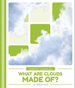 Science Questions: What Are Clouds Made Of?