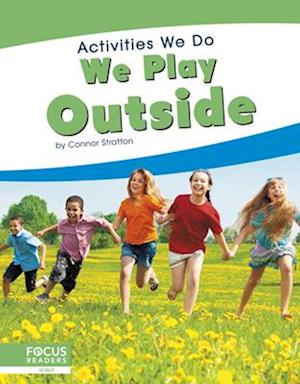 We Play Outside