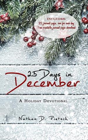 25 Days in December : A Holiday Devotional