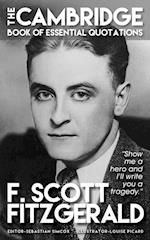 F. SCOTT FITZGERALD - The Cambridge Book of Essential Quotations