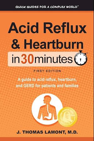 Acid Reflux & Heartburn In 30 Minutes