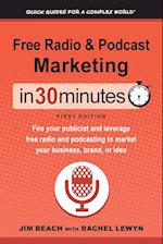 Free Radio & Podcast Marketing In 30 Minutes