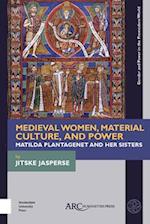 Medieval Women, Material Culture, and Power