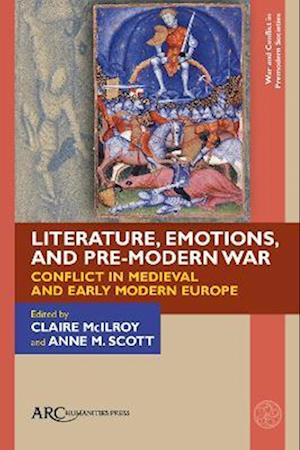 Literature, Emotions, and Pre-Modern War