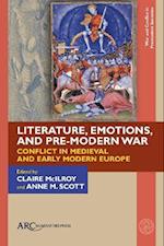 Literature, Emotions, and Pre-Modern War