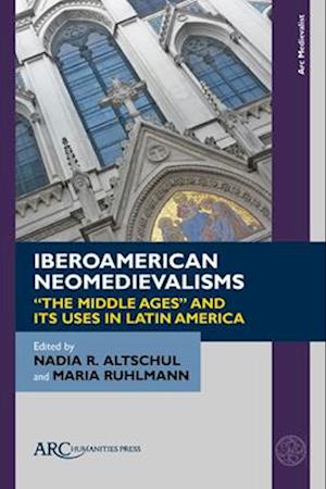 Iberoamerican Neomedievalisms