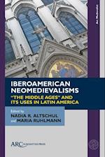 Iberoamerican Neomedievalisms