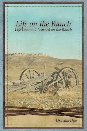 Life on the Ranch