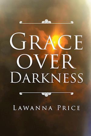 Grace Over Darkness