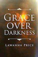 Grace Over Darkness