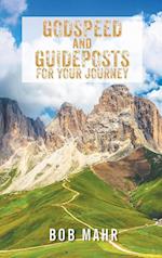 Godspeed and Guideposts for Your Journey