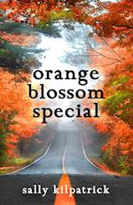 Orange Blossom Special: An Ellery Novella