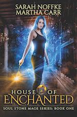 House of Enchanted