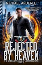 Rejected By Heaven