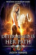 Determined Is Her Path