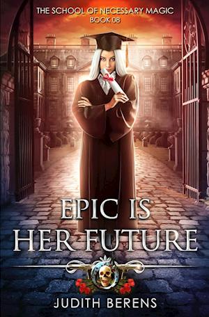 Epic Is Her Future