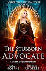 The Stubborn Advocate