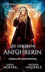 Die geborene Anführerin