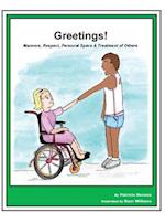 Story Book 9 Greetings: Manners Respect Personal Space & Treatment of Others 