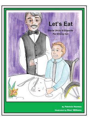 Story Book 8 Let's Eat: Social Skills & Etiquette For Dining Out