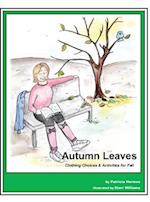 Story Book 4 Autumn Leaves: Clothing Choices & Activities for Fall 