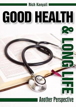 Good Health and Long Life