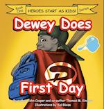 Dewey Does First Day