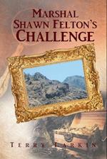 Marshal Shawn Felton's Challenge