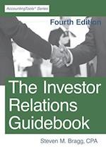 The Investor Relations Guidebook: Fourth Edition 