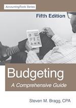 Budgeting: Fifth Edition: A Comprehensive Guide 