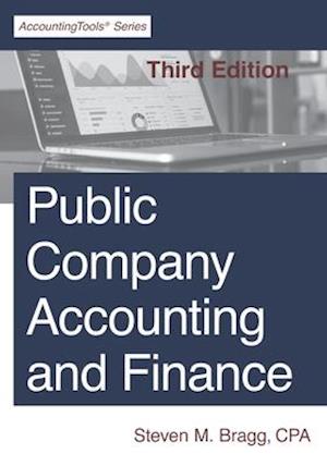 Public Company Accounting and Finance: Third Edition