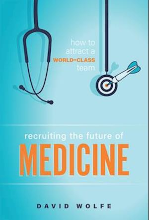 Recruiting the Future of Medicine