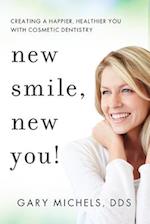 New Smile, New You!