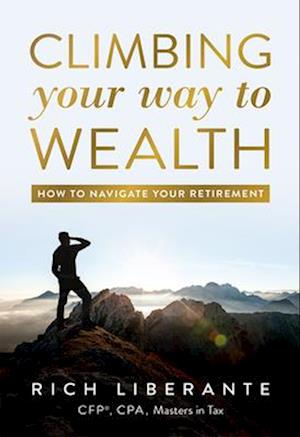 Climbing Your Way to Wealth