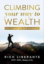 Climbing Your Way to Wealth