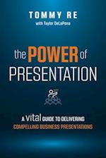 The Power of Presentation