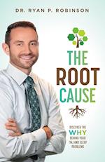 The Root Cause