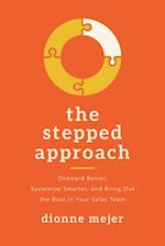 The Stepped Approach