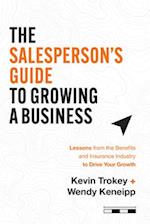 The Salesperson's Guide to Growing a Business