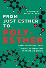 From Just Esther to Poly-Esther