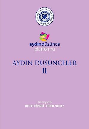 Aydin DÜ&#350;Ünceler II