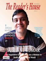 Visionary & Innovator Sushant Kumar: An Inquisitive Entrepreneur on a Mission to Build a Disease Free World 