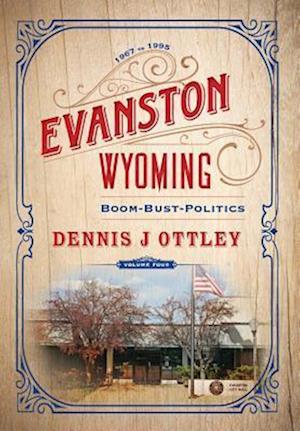 Evanston Wyoming Volume 4