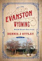 Evanston Wyoming Volume 5