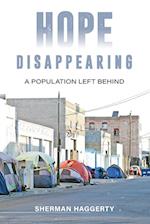 Hope Disappearing: A Population Left Behind 